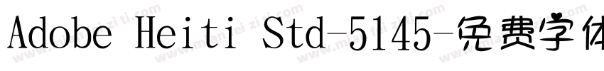 Adobe Heiti Std-5145字体转换